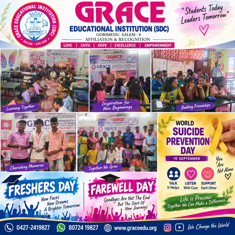 Grace Educational Institution, Salem, celebrates Freshers Day, Farewell Day and World Suicide Prevention Day with students and staff, promoting friendship, wellbeing and support.